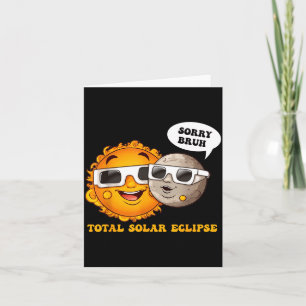 Tarjeta Divertido Lo Siento Hermano Eclipse Solar Total