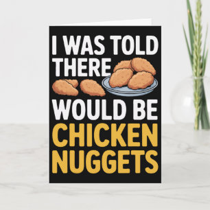 Tarjeta Divertido Me Dijeron Que Habría Nuggets De Pollo L
