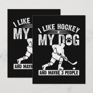 Tarjeta Divertido Me Gusta El Hockey Mi Perro Y Quizás 3 P