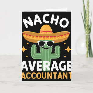 Tarjeta Divertido Nacho Contador Promedio Cinco De Mayo Me