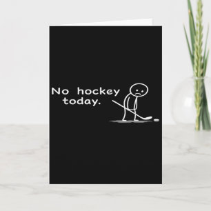 Tarjeta Divertido No Hockey Hoy Humor Sarcástico Meme Hock