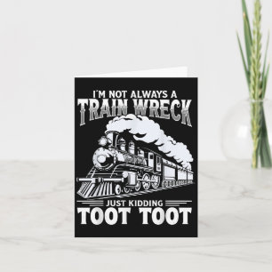 Tarjeta Divertido No Siempre Soy Un Desastre De Tren Solo