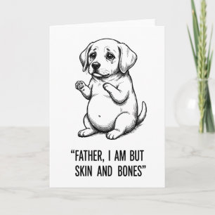 Tarjeta divertido Padre perro soy pero piel y hueso gráfic