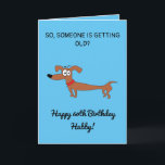 Tarjeta Divertido perro de la salchicha Snarky Husband 60<br><div class="desc">Funny Sausage Dog Snarky Husband cumpleaños número 60, un diseño divertido hecho para cualquier esposo. Si buscas una tarjeta de cumpleaños única para el marido, graciosas tarjetas de cumpleaños número 60 del marido o sarcásticas tarjetas de cumpleaños del marido. El diseño presenta un divertido perro salchicha con algún gracioso texto...</div>