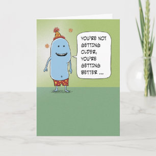 Tarjeta Divertido que estás mejorando el cumpleaños