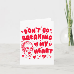 Tarjeta Divertido San Valentín no se va a romper mi corazó
