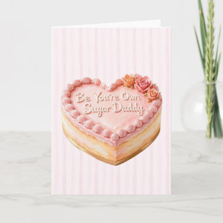 Tarjeta Divertido Sé Tu Propio Sugar Daddy