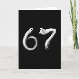 Tarjeta Divertido Seis Siete 6 7 Meme 67 Diseño Fantasma H