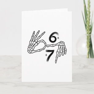 Tarjeta Divertido Seis Siete 6 7 Meme 67 Mano de Esqueleto