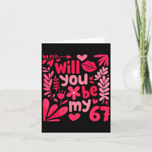 Tarjeta Divertido ¿Serás Mi 67 San Valentín Boho Floral Me