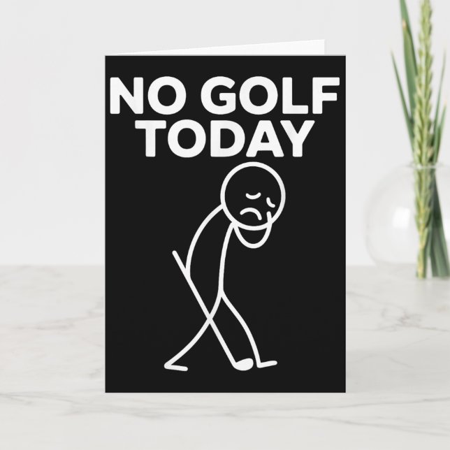 Tarjeta Divertido Sin Golf Hoy Divertido Triste Stickman G (Anverso)