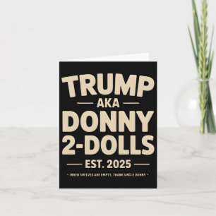 Tarjeta Divertido Trump Donando Dos Muñecas A Dos Muñecas