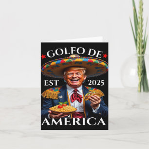 Tarjeta Divertido Trump estilo mexicano Golfo De América P