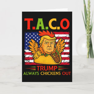 Tarjeta Divertido Trump Taco Trump Siempre se Echa para At