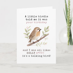 Tarjeta Divertido Un Pajarito Me Dijo Que Era Tu Cumpleaño