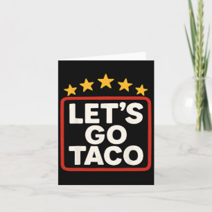 Tarjeta Divertido Vamos Taco Taco Chicken para las mujeres