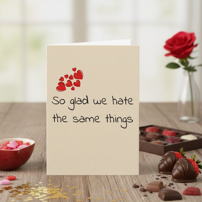 Tarjeta Divertido y gracioso que odiemos las mismas cosas  (Subido por el creador)