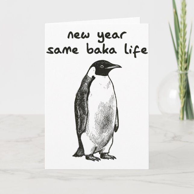 Tarjeta Diviértete Año Nuevo Misma Vida Baka Humor Pingüin (Anverso)