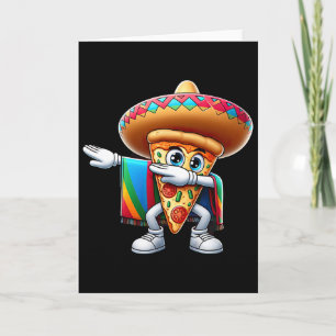 Tarjeta Diviértete Bailando Pizza Mexicana Dab Grad
