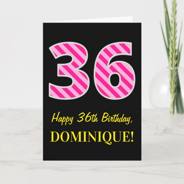 Tarjeta Diviértete con Rayas Rosadas "36"; Feliz Cumpleaño (Anverso)