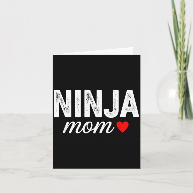 Tarjeta Diviértete diciendo mamá ninja con corazón sarcást (Anverso)