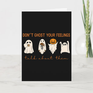 Tarjeta Diviértete en Halloween No Asustes Tus Sentimiento