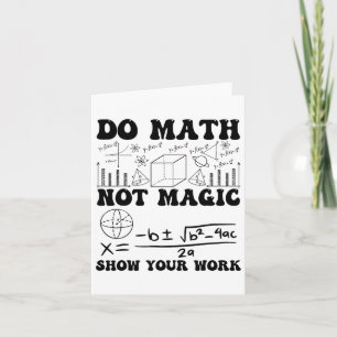 Tarjeta Diviértete Haz Matemáticas No Magia Muestra Tu Tra