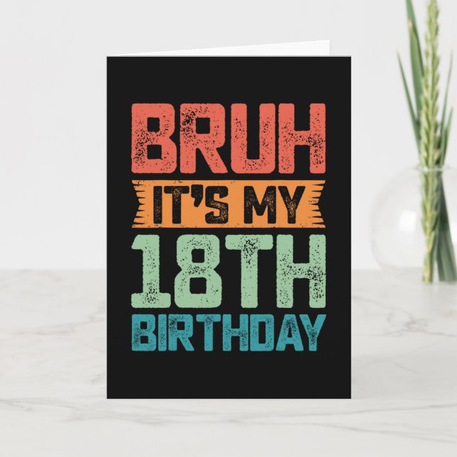 Tarjeta Diviértete hermano, es mi cumpleaños 18 Cumpleaños (Anverso)