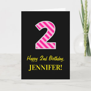 Tarjeta Diviértete Rayas Rosadas "2"; Feliz Cumpleaños 2; 