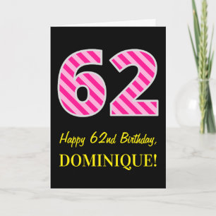 Tarjeta Diviértete Rayas Rosas "62"; Feliz cumpleaños 62;