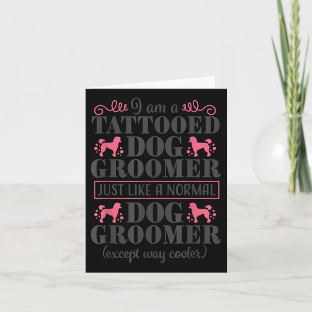 Tarjeta Dog Groomer Cute Mascota gracioso Grooming Tattoo  (Anverso)