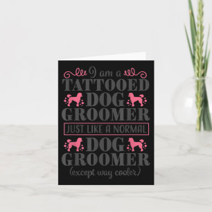 Tarjeta Dog Groomer Cute Mascota gracioso Grooming Tattoo 