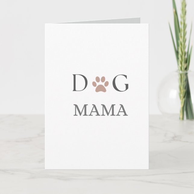 Tarjeta Dog Mama Paw Print, Mothers Day & Birthday   (Anverso)