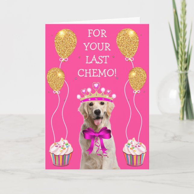 Tarjeta Doggone Great Last Chemo (Anverso)