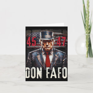 Tarjeta Don Fafo Trump 45 47 Divertido juego político patr