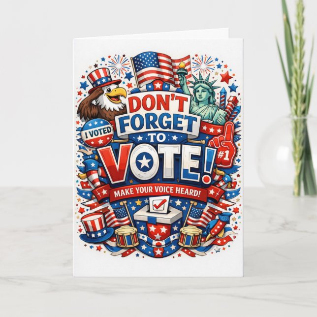 Tarjeta Don’t Forget to Vote! Patriotic Celebration  (Anverso)