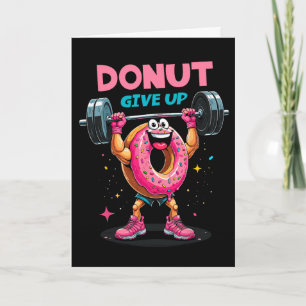 Tarjeta Dona de Donut No se Rinda Humor Gimnasio Entrenami