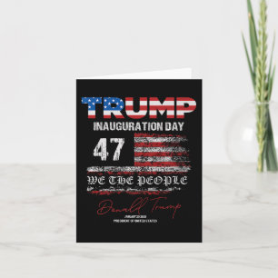 Tarjeta Donald Trump 47º Presidente Inauguración 2025 Esta