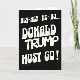 Tarjeta Donald Trump debe irse No rey No autoritario No D