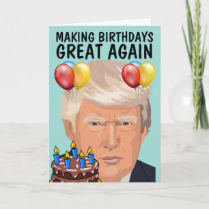 Tarjeta ¡DONALD TRUMP DURO CUMPLEAÑOS GRANDES DE NUEVO! Ta