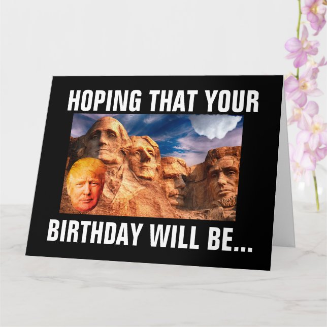 TARJETA DONALD TRUMP EN MOUNT RUSHMORE BIG BIRTHDAR CARTA (Orquídea)
