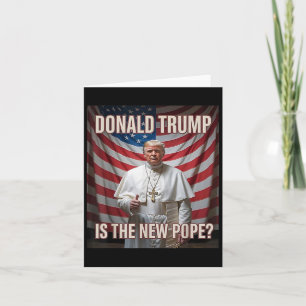 Tarjeta Donald Trump es el nuevo Papa