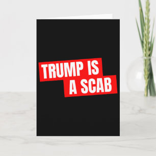 Tarjeta Donald Trump Es Un Esquirol 