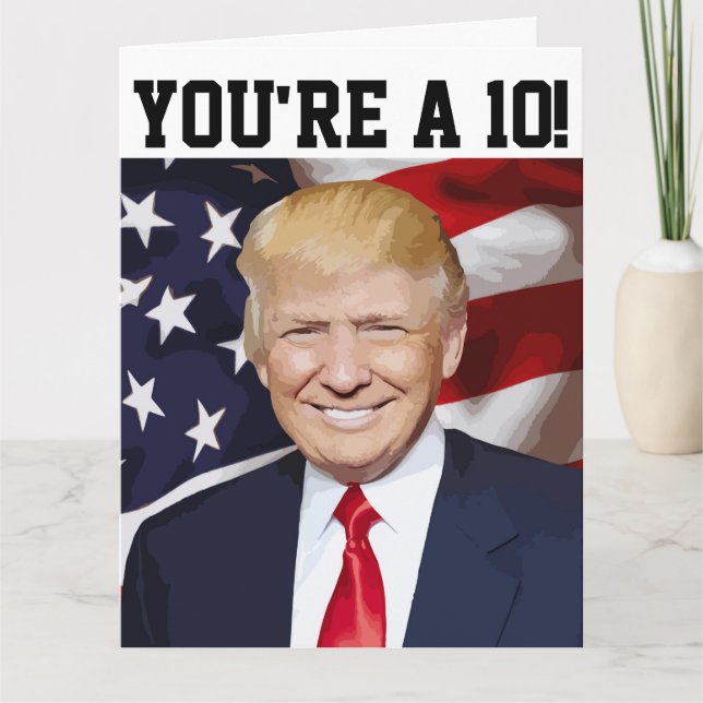 TARJETA DONALD TRUMP FUNNY BIRTHDAY CARD ¡TIENES 10 AÑOS! (Anverso)