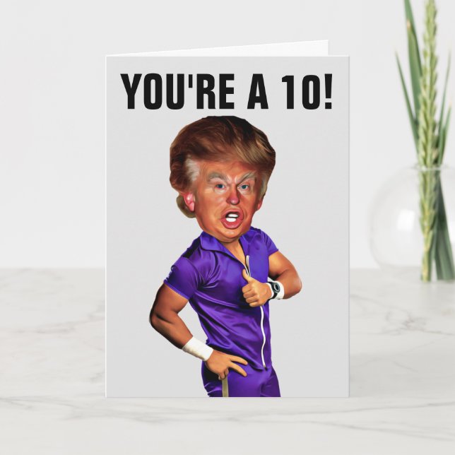 TARJETA DONALD TRUMP FUNNY BIRTHDAY CARDS, TIENES 10 AÑOS! (Anverso)