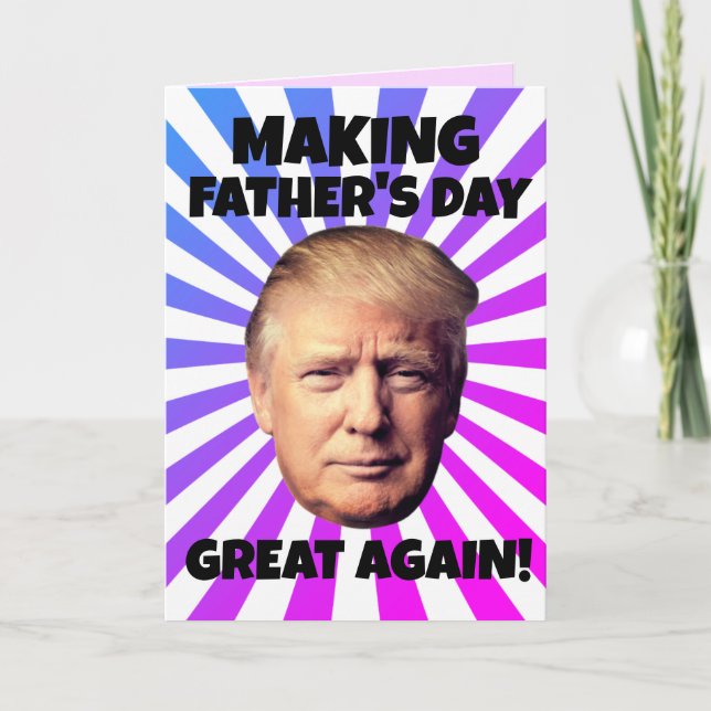 TARJETA ¡DONALD TRUMP HACE QUE EL DÍA DEL PADRE SEA GRANDE (Anverso)