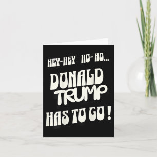 Tarjeta Donald Trump tiene que irse sin rey, no autoritari