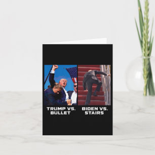 Tarjeta Donald Trump vs. Bullet Biden vs Stairs Funny Trum