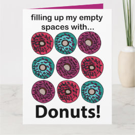 Tarjeta Donas Llenando Mis Espacios Vacios Con Donas