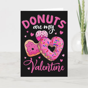 Tarjeta Donas Son Mi San Valentín Divertido Anti Día de Sa